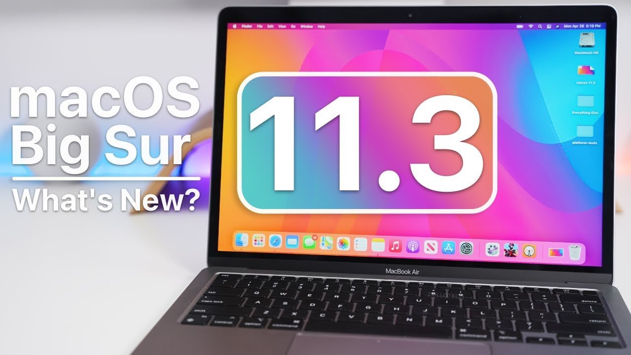 macOS 11.3 is Out! - What's New?